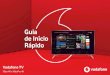 Guia de Início Rápido - Vodafone PortugalGuia de Início Rápido Vodafone TV | VBox 4K e VBoxPro 4K| 2 | 1. Bem-vindo à Vodafone Tv com VBox 4K e VBoxPro 4K p. 3 2.Conheça o seu