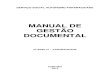 MANUAL DE GESTÃO DOCUMENTAL - PARANACIDADE · De acordo com o art. 3º da Lei nº 8.159/1991, gestão de documentos é “o conjunto de procedimentos e operações técnicas referentes