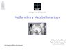 Santiago 10-11 de Mayo 2019 Metformina y Metabolismo óseo y metabolismo... · Mala CV Mortalidad. El envejecimiento es la acumulación tiempo-dependiente de daño celular, lo que
