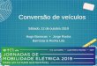 Sábado, 12 de outubro 2019 Hugo Barrocas + Jorge Rocha …ave.dee.isep.ipp.pt/~see/JME2019/5.2 Barrocas.pdf · 2019. 10. 28. · Algumas Vantagens... Sustentabilidade – re-utilizar