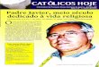 Catolicos Hoje 150701.pdfdre Javier nasceu em 11 de março de 1939, na cidade de Bilbao, no País Basco (Espanha). Aos 18 anos, decidiu se tornar padre. Foi ordenado aos 26, em 11