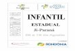 Jí-Paraná, 09/08/2013 · Fase Final INFANTIL JÍ-PARANÁ/RO 08 a 16 de Agosto 2 BOLETIM OFICIAL Nº 02 – 09/08/2013 DIREÇÃO GERAL REQUERIMENTO REQUERENTES: Técnicos das Equipes