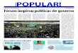 PO B PULAR! I R...PO B PULAR! R AS I L edição especial - fórum social mundial 19 de janeiro de 2016 Nestes 15 anos de Fó-rum Social Mundial, Porto Alegre tornou-se símbolo de