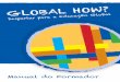Dedicatória...3 LISTA DE ACRÓNIMOS ANA Análise das Necessidades de Aprendizagem ECG Educação para a Cidadania Global FGL “Despertar para a Educação Global“ (Facilitating