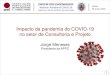 Ordem dos Engenheiros - Impacto da pandemia do COVID-19 ......ORDEM DOS ENGENHEIROS Webinar Pandemia COVID-19 Impactos e futuro da fileira da construção Lisboa 28 maio 2020 3 Impacto