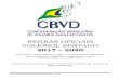 REGRAS OFICIAIS VOLEIBOL SE ... Regras Oficiais de Voleibol Sentado / Junho 2017 - CBVD 1 REGRAS OFICIAIS