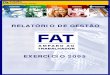 Relatório de Gestão FAT 2005 - Texto Final - 06122006portalfat.mte.gov.br/wp-content/uploads/2016/03/... · Conselhos Deliberativo do Fundo de Amparo ao Trabalhador – CODEFAT