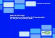 METODOLOGIA - oca.ancine.gov.br · Informe de Mercado Superintendência de Análise de Mercado 2 METODOLOGIA Assinantes no Mercado de Programação na TV por Assinatura 2019 Criada