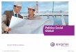 Política Social Global€¦ · Carreira e Família 10 Cooperação com Confiança 10 ... Relações Industriais Prezados colaboradores, A responsabilidade social corporativa é algo