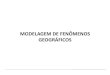 MODELAGEM DE FENÔMENOS GEOGRÁFICOSaquarius.ime.eb.br/~ivanildo/bdg/modespacial.pdf · 2018. 4. 15. · MODELAGEM DE FENÔMENOS GEOGRÁFICOS. ... bancode dados. Modelos de dados