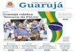 Guarujá DIÁRIO OFICIAL DE · ‘Semana da Pátria’ ... Na última semana, uma série de serviços de zeladoria foi realizada em Santa Cruz dos Navegantes, como capinação, varrição