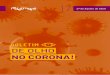 BOLETIM - Redes da Maré€¦ · BOLETIM 17 27 de Agosto de 2020. 2 BOLETIM DE OLO NO ORONA Esta publicação faz parte da campanha "Maré Diz NÃO ao Coronavírus", viabilizada a