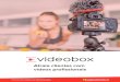 copy-Videobox Videobox Gráﬁco Promova a sua empresa, produtos e serviços com conteúdos interativos. Capte a atenção dos seus clientes utilizando apenas conteúdo gráﬁco como