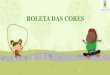 ROLETA DAS CORESsantoandre.educaon.com.br/.../2020/04/Roleta-das-Cores.pdf · 2020. 4. 21. · A roleta das cores, além de divertir, também pode: Estimular a atenção e a concentração;