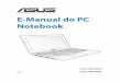E-Manual do PC Notebookdlcdnet.asus.com/pub/ASUS/nb/X551MA/0416_BP8619_A.pdfItálico = Indica as teclas que você deve pressionar no teclado. E-Manual do PC Notebook Precauções de