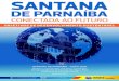 Santana de arnaa S - iges.or.jp · Apresentação 4 Santana em dados 5 Metodologia 6 ... API – Assessoria Pedagógica Inclusiva APP – Área(s) de Proteção Permanente APS –
