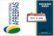Informativo Semanal Afrebras 2012 - 03.11 a 09 · VENDAS PARA ZONA FRANCA SÃO LIVRES DE COFINS As vendas à Zona Franca são equivalentes às exportações, conforme dispõe o Decreto-Lei