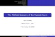 The Political Economy of the Kuznets Curve...Yara Gomes PET Economia - UnB 4 de mar˘co de 2015 Yara Gomes The Political Economy of the Kuznets Curve. Introdu˘c~ao Modelos de Desenvolvimento