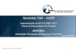 Seminário T&N – ANSR · Apetro e os Operadores de Transporte. – Estarem certificados de acordo com as Normas ISO 9000. *Condição base – Compromisso em implementarem um sistema
