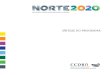 APRESENTAÇÃO - Norte2020€¦ · APRESENTAÇÃO ESTRUTURA FINANCEIRA PROMOTORES E EXEMPLOS DE AÇÕES A FINANCIAR WEBSITE CONCEITOS SIGLAS 06 08 10 54 56 58. O NORTE 2020 (Programa