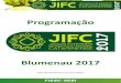 Programação - JIFC - 2017estudante.ifc.edu.br/wp-content/uploads/sites/31/2017/06/Programação... · 7 Dara Bisswurn São Francisco do Sul PROVA – 200 METROS RAIA Nº NOME DA