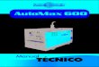 Eutectic Castolin - AutoMax 600 · 2020. 4. 17. · un sistema economizador de combustible que puede ser utilizado en el proceso de soldadura. Para trabajos en altitudes arriba de