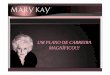UM PLANO DE CARREIRA MAGNÍFICO!!!€¦ · A Mary Kay é a única empresa de venda direta no Brasil que oferece um plano de carreira em 13 patamares, no qual você inicia sua carreira