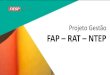 Projeto Gestão FAP RAT NTEPaz545403.vo.msecnd.net/sietex/2018/09/file-20180921212206-aptfaprat.pdfAção Regressiva do INSS NTEP CNAE CID10 Lista de doenças Nexo Técnico Epidemiológico