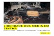Moçambique: Liberdade dos media em cinzas...de pé, e garantem a sua estadia em Cabo Delgado e Moçambique em geral”.1 Esta declaração desencadeou uma onda devastadora de ataques