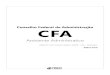 Conselho Federal de Administração CFA · Conselho Federal de Administração CFA Assistente Administrativo Edital Nº 1 do Processo Seletivo 1/2018 – CFA - Normativo AB072-2018