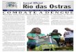 Órgão Oficial do Município de Rio das Ostras - Ano XII ......doenças transmitidas pelo mosquito Aedes Aegytpi. A oficina foi ministrada pela enfer-meira Jorgina Araújo, da Vigilância