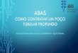 ASSOCIAÇÃO BRASILEIRA DE ÁGUAS SUBTERRÂNEAS SEÇÃO … · •NBR 12244:1992 Construção de poço para captação de água subterrânea •Revisada para NBR 12212:2006, elaborada