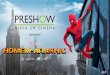 Preshow Mídia em Cinemapreshow.com.br/download/Plano-Homem-Aranha-Preshow.pdfVOLTA LAR 01 e FILM FOLLOW Depois de atuar ao lado dos Vingadores, chegou a hora do pequeno Peter Parker