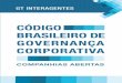 Entidades-membros CÓDIGO BRASILEIRO DE GOVERNANÇA …...A observação da tendência internacional de regulação de práticas de governança corporativa por meio da abordagem conhecida