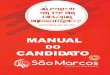 manual site CANDIDATOsaomarcos.br/adm/documentos/1749/documento.pdf · 2020. 3. 9. · 1-INSCRIÇÕES a) Período: 09/10/2017Início: Término: 16/12/2017 Através do site: b) Requisitos: