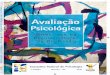 satepsi.cfp.org.brAvaliação psicológica: diretrizes na regulamentação da profissão / Conselho Federal de Psicologia. - Brasília: CFP, 2010. 196 p. ISBN: 978-85-89208-29-1 1