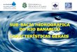 SUB-BACIA HIDROGRÁFICA DO RIO BANABUIÚ …€¦ · Sub-Bacia Hidrográfica do Rio do Banabuiú Boletim Informativo Açude 3Município Capacidade (m) Cota (m) Volume (m3) Volume