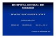 HOSPITAL GENEAL DE MEXICO - Gob€¦ · HABITUS EXTERIOR: Buen estado general, despierta, tranquila, edad cronológica en relación a la aparente, Regular estado de hidratación