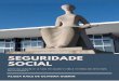 Uberlândia - Conhecimento Livre · 2019. 7. 25. · A CONTRUÇÃO DA SEGURIDADE SOCIAL NO BRASIL A Seguridade Social no Brasil foi implantada no formato atual, colocando as políticas