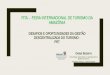FITA FEIRA INTERNACIONAL DE TURISMO DA AMAZÔNIAfitaamazonia.com/wp-content/uploads/2019/10/Deise-Bezerra-18-de-… · Plano Nacional 2018-2022 e suas diretrizes da gestão descentralizada