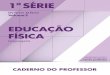 BOOK EDFIS-SPFE-2014 1S CP VOL2jucienebertoldo.com/wp-content/uploads/2020/05/Caderno-do... · Senhoras e senhores docentes, A Secretaria da Educação do Estado de São Paulo sente-se