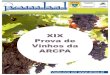 XIX Prova de Vinhos da ARCPA...perado da Europa, Ásia e norte de África. Em Portugal, é mais comum no Norte do país, onde cresce nas bermas dos caminhos e nas vinhas. O nome foi