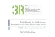 Reabilitação de Edifícios na Perspectiva da Nova Regulamentação · 2010. 9. 22. · Reabilitação de Edifícios na Perspectiva da Nova Regulamentação RSECE e “Necessidades
