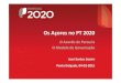 Os no PT 2020poacores2020.azores.gov.pt/.../03/ADeC_ACORES040320151.pdf · 2016. 3. 15. · Meta PT 2020 Reforço da I&D e da Inovação Investimento em I&D em % do PIB 1,5% (1) Entre