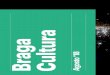 Braga Cultura · 2018. 8. 1. · Sopa de Pedra e as Vozes da Cidade Espetáculo de encerramento 02 SET / SEP 02 — 18:00 Noite Branca Braga 2018 17. O Quadrilátero é um projeto