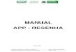 MANUAL APP - RESENHA · 2020. 6. 15. · Arquivo: Manual App - Resenha Versão 5.0 Data criação 15/04/2020 IAGRO/DTI/Divisão de Tecnologia da Informação Página 4/50 1. Introdução
