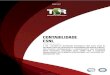CONTABILIDADE ESNL - TSR · *Requisitos de Sistema (mínimos) Microsoft Windows Vista Profissional 1Gb de RAM ou superior Ligação Activa Internet 1 Rua dos Cutileiros, 2684 1º