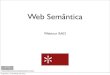 Web Semântica - COnnecting REpositories · assunto do artigo é a Web Semântica; o artigo foi publicado em Maio de 2001 na revista Scientiﬁc American"