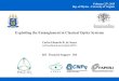Exploiting the Entanglement in Classical Optics Systems...Exploiting the Entanglement in Classical Optics Systems Carlos Eduardo R. de Souza carloseduardosouza@id.uff.br $$$ Financial