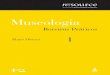 MuseologiaBibliografia ..... 57. APRESENTA˙ˆO Apresentaçªo / 9 Tornar disponíveis em língua portuguesa publicações de interesse para a área de museologia, a partir de originais